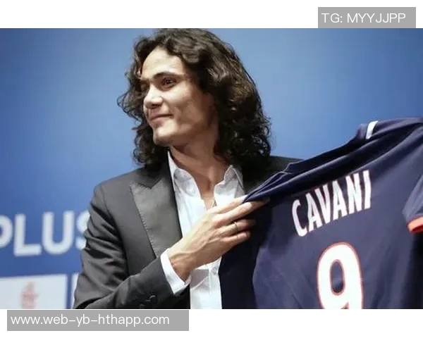 巴黎球迷会主席透露卡瓦尼未回应多次告别请求引发关注