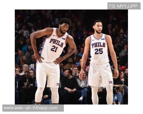 76人失去大帝反而迎来连胜恩比德场均20分是否将成常态